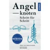 Angelknoten - Schritt für Schritt< Angeltipps & Angeltricks