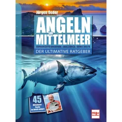 Angeln im Mittelmeer - Der ultimative Ratgeber< Meeresangeln-Zubehör|Meeresangeln-Bücher