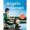Buch Angeln lernen Schritt für Schritt< Angeltipps & Angeltricks