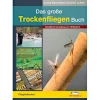 Outlet Buch: Das große Trockenfliegen Buch von Lukas Bammatter & Daniel Luther Fliegenfischen-Zubehör|Fliegenfischen-Bücher