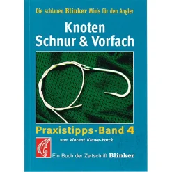 New Buch: Knoten, Schnur & Vorfach von Blinker Angeltipps & Angeltricks