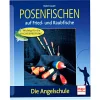 Hot Buch: Posenfischen auf Fried- und Raubfische von Rainer Lauer Raubfischangeln-Zubehör|Angeltipps & Angeltricks