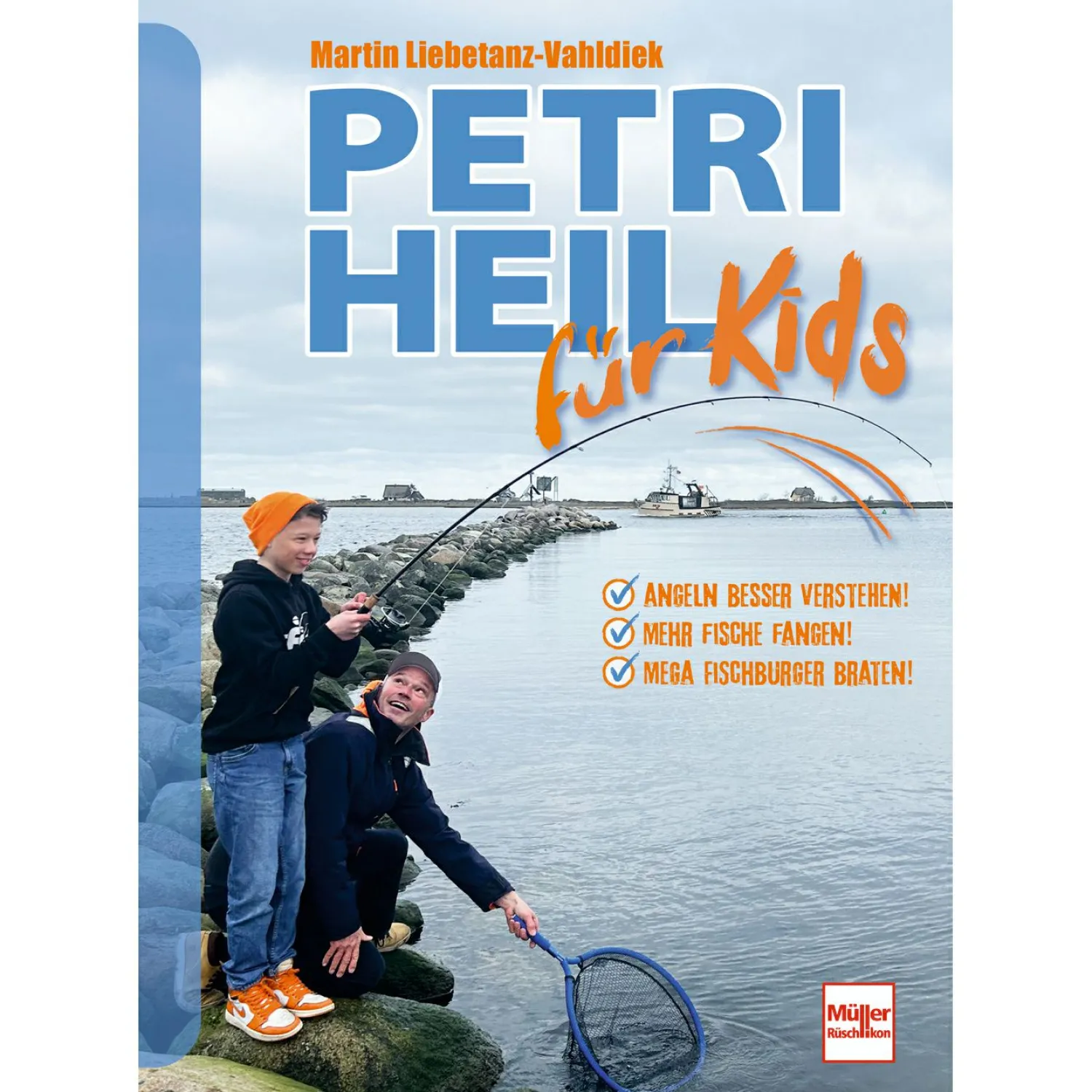 Petri Heil für Kids<Kinder Kinder-Angelzubehör|Angeltipps & Angeltricks