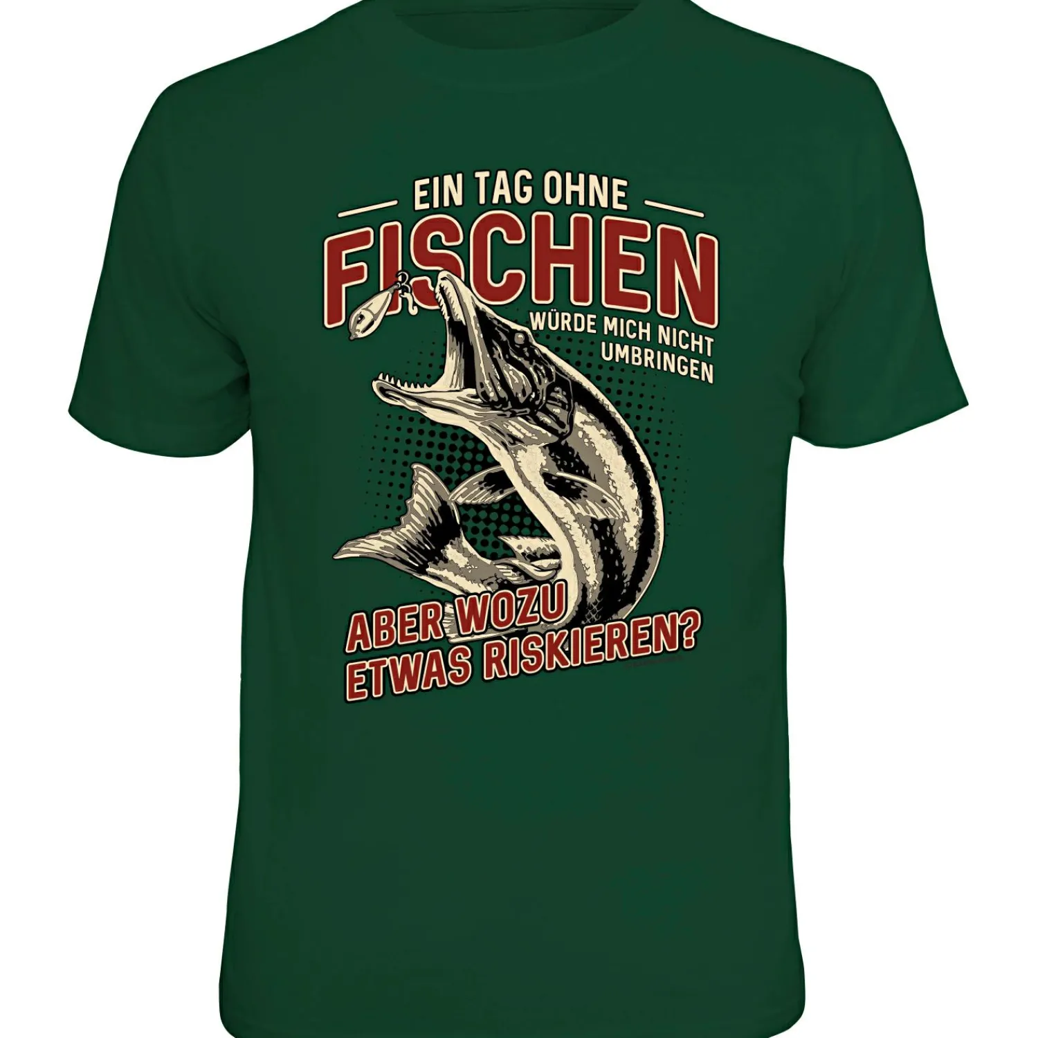 New "Ein Tag ohne Fischen…" T-Shirt Herren (Grün) Angelshirts & Angel-Oberteile